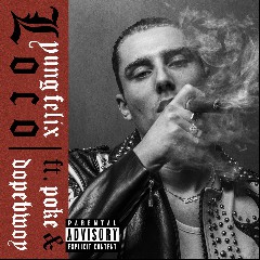 Yung Felix, Poke, Dopebwoy