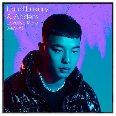 Loud Luxury x anders