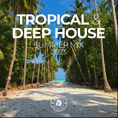 Tropical Deep House