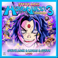 Steve Aoki & Lucas & Steve