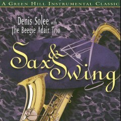 Denis Solee with The Beegie Adair Trio