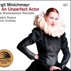 Birgit Minichmayr, Quadro Nuevo & Bernd Lhotzky