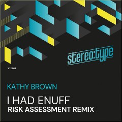 Kathy Brown, Risk Assessment