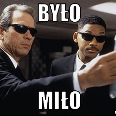 Było miło