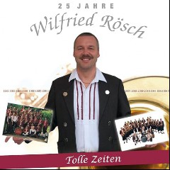 Wilfried Rösch und seine Böhmischen Freunde