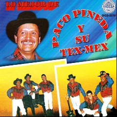 Paco Pineda y su Grupo Tex Mex