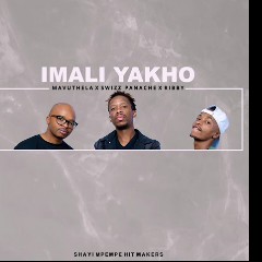 Mavuthela, Swizz Panache & Ribby