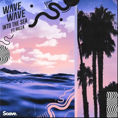 Wave Wave ft. Hilla