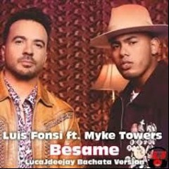 Luis Fonsi & Myke Towers