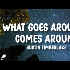 What Goes Around...Comes Around