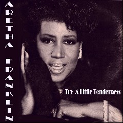 Try A Little Tenderness