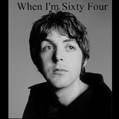 When I'm Sixty