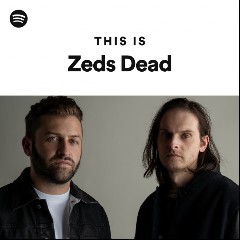 Zeds Dead