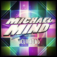 Michael Mind Project feat. Mandy Ventrice & Carlprit