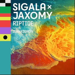 Sigala x Jaxomy feat. Ilan Kidron