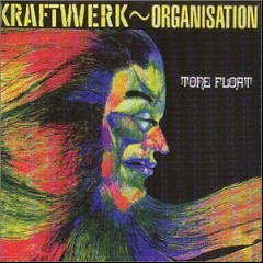 Kraftwerk and Organisation