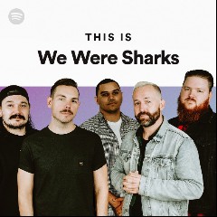 We Were Sharks