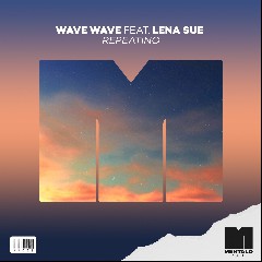 Wave Wave feat. Lena Sue