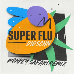 Super Flu feat. Monkey Safari