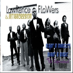 Lawrence Flowers & Intercession