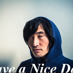 Have a Nice Day!