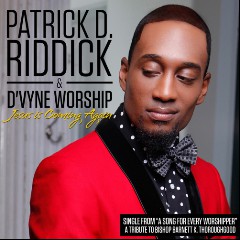 Patrick Riddick & D'vyne Worship