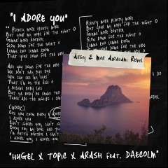HUGEL, Topic, Arash, Argy & Mor Avrahami feat. Daecolm