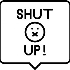 Shut Up