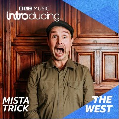 Mista Trick, Fizzy Gillespie & Lottie Jones