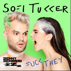 Benny Benassi & Sofi Tukker