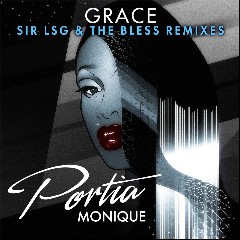 Portia Monique, Sir LSG, The Bless