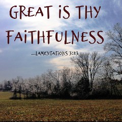 Great Is Thy Faithfulness