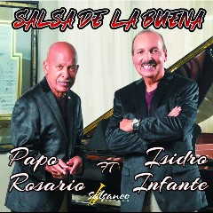Papo Rosario ft Isidro Infante