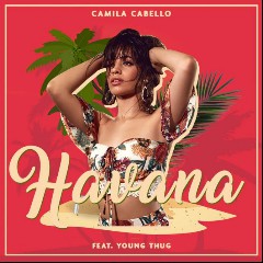 Camila Cabello, Camila Cabello, Young Thug