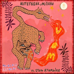 Nitefreak, Miishu Feat. Stevo Atambire