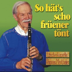 Ländlerkapelle Thomas Marthaler