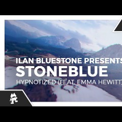 ilan Bluestone Pres. Stoneblue Feat. Emma Hewitt