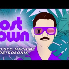 Purple Disco Machine feat. Retrosonix