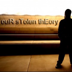 Our Stolen Theory