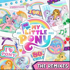 My Little Pony Remixes