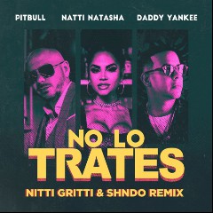 Pitbull, Daddy Yankee & Natti Natasha