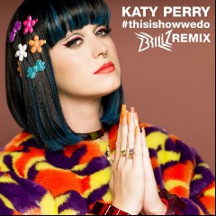 Katty Perry Remix