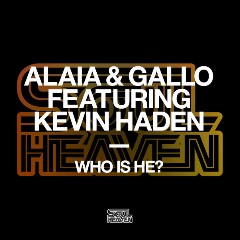 Alaia & Gallo feat. Kevin Haden