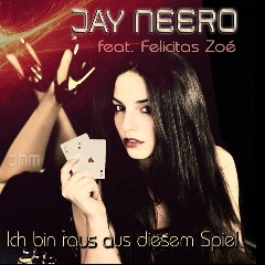 Jay Neero feat. Felicitas Zoé