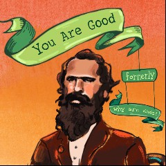 You Are Good