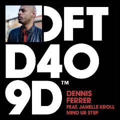 Dennis Ferrer feat. Janelle Kroll
