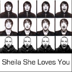 Sheila She Loves You