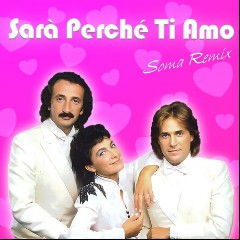 Sarà perché ti amo