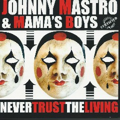 Johnny Mastro and Mama's Boys
