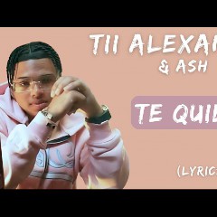 tii alexandre ft. ash